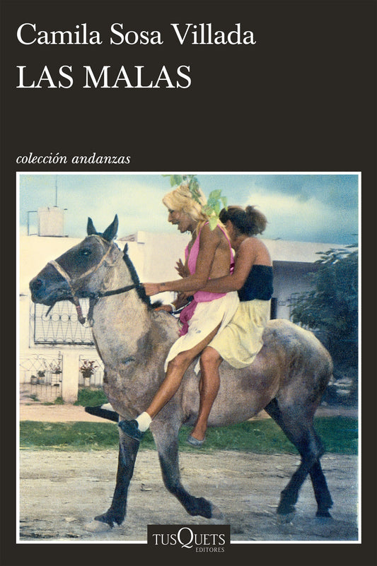 Las malas | Camila Sosa Villada