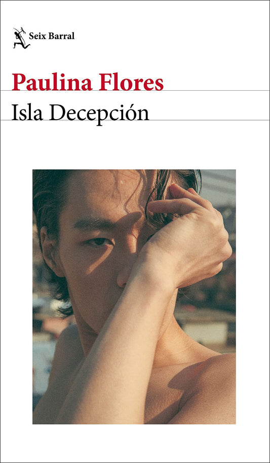 Isla Decepción | Paulina Flores