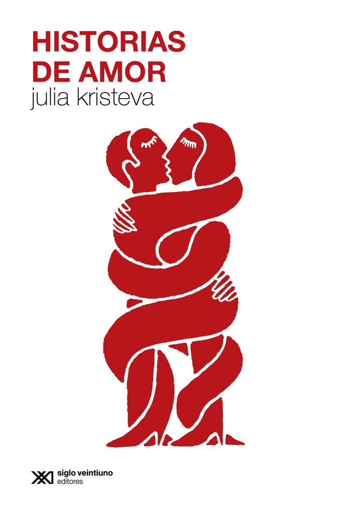 HISTORIAS DE AMOR (SEGUNDA EDICIÓN) | JULIA KRISTEVA