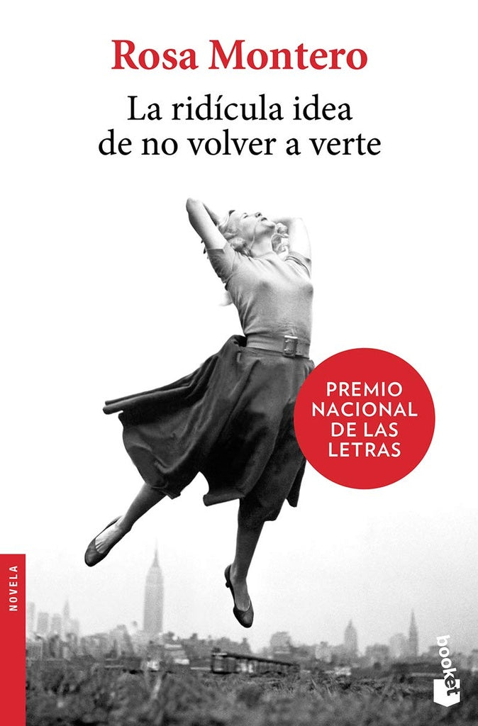 La ridícula idea de no volver a verte | Rosa Montero
