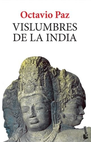 Vislumbres de la India | Octavio Paz