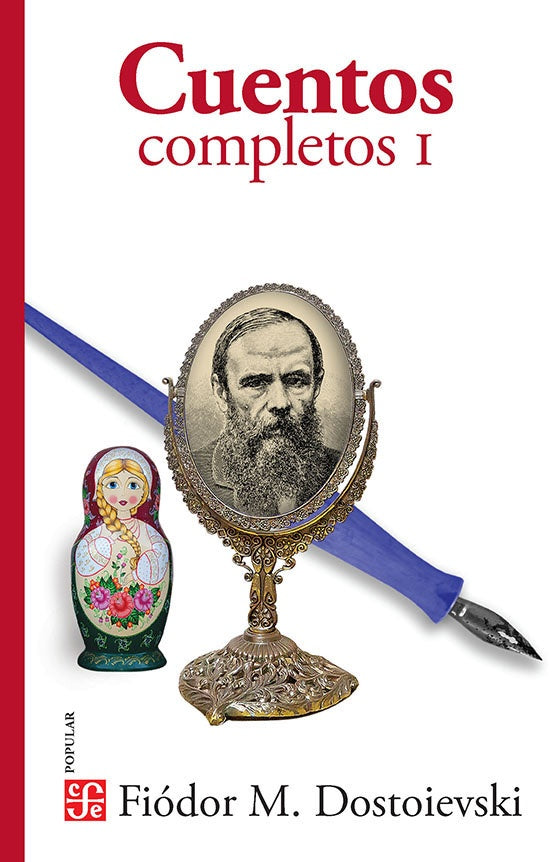 Cuentos completos I | Fiódor Mijaílovich Dostoievski