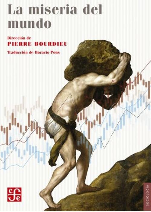 La miseria del mundo | Bourdieu Pierre