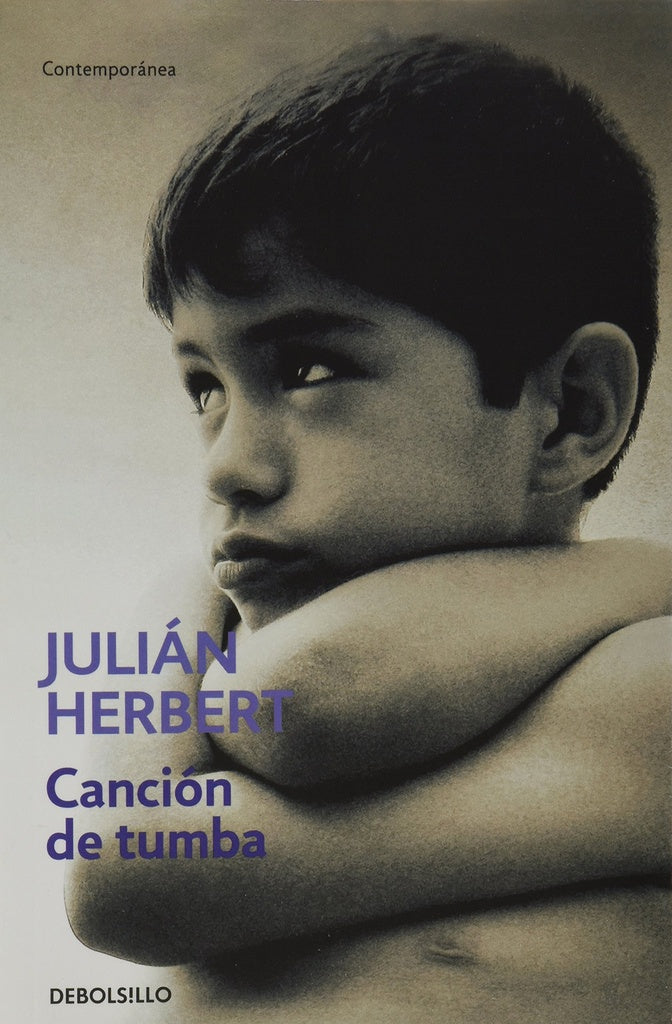 CANCIÓN DE TUMBA | JULIÁN HERBERT