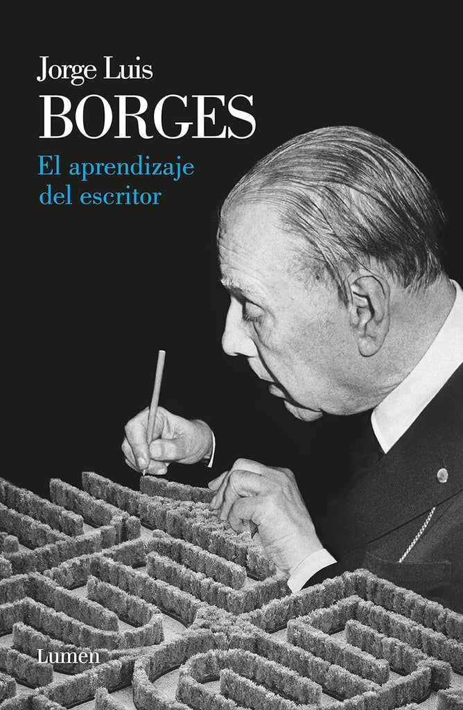El APRENDIZAJE DEL ESCRITOR | JORGE LUIS BORGES