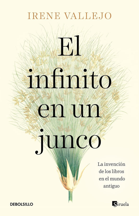 EL INFINITO EN UN JUNCO | IRENE VALLEJO
