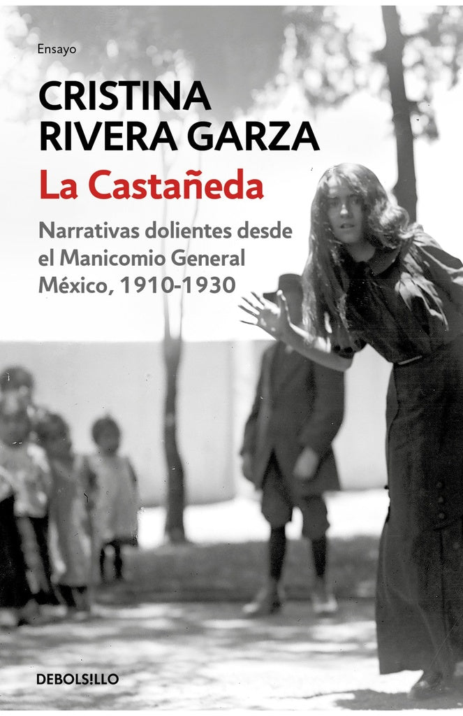 CASTAÑEDA, LA | Cristina Rivera Garza
