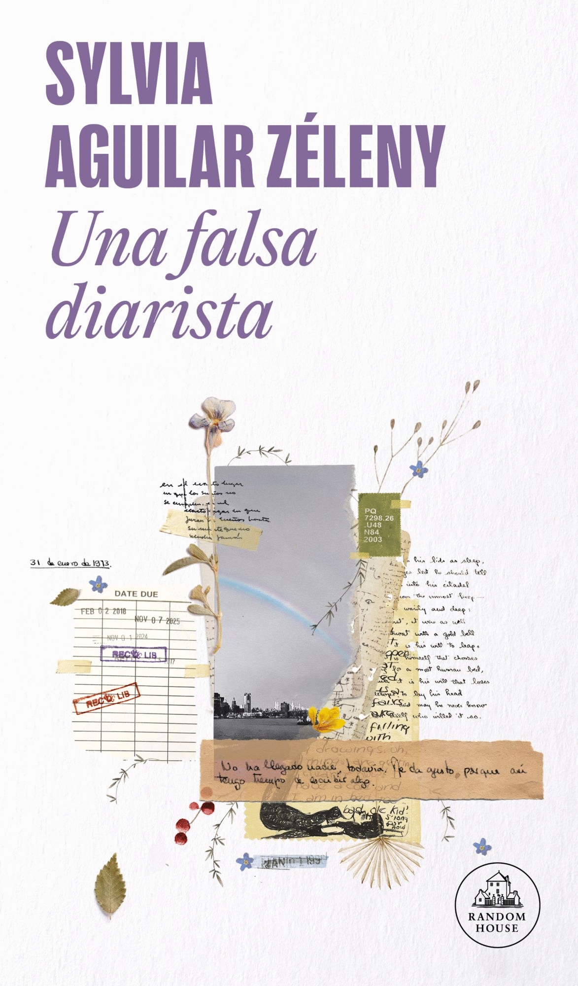 Una falsa diarista | SYLVIA AGUILAR ZELENY