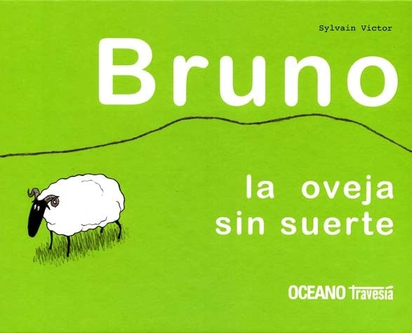 Bruno, la oveja sin suerte | Sylvain Victor