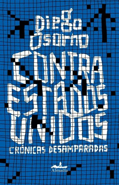 CONTRA ESTADOS UNIDOS | DIEGO OSORNO