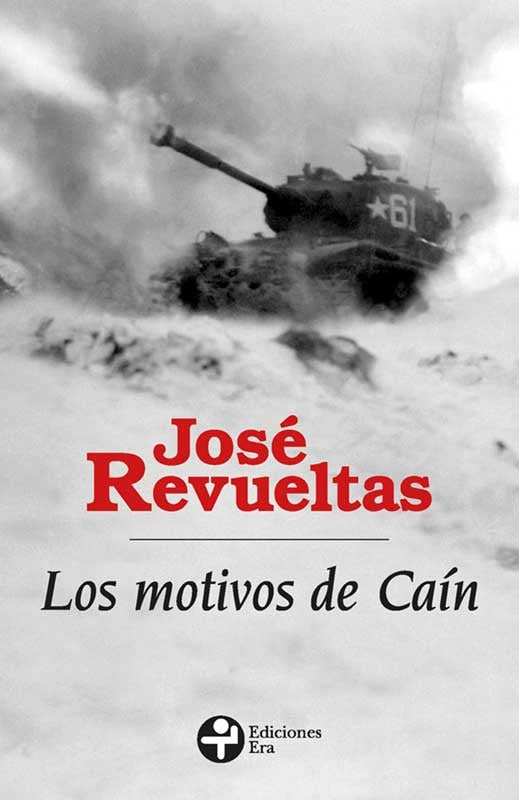 Motivos de Caín, Los (bolsillo) | JOSÉ REVUELTAS