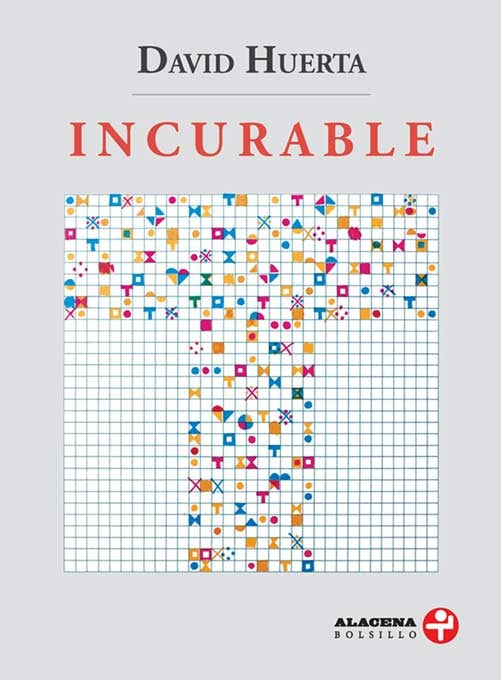 Incurable (nva. edición) | David Huerta