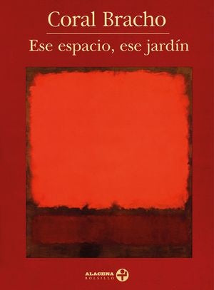 ESE ESPACIO, ESE JARDÍN | CORAL BRACHO