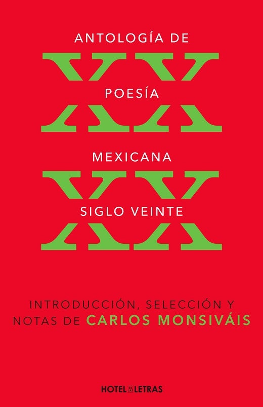 Antología de poesía. Siglo XX | CARLOS MONSIVÁIS