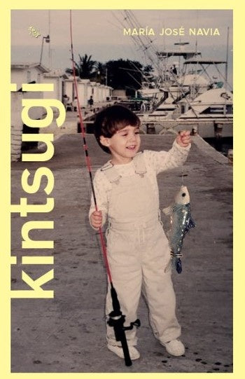 KINTSUGI | María José Navia