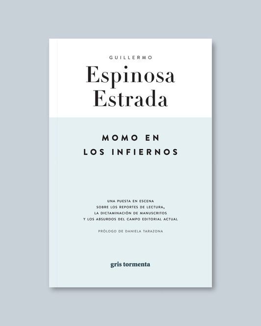 MOMO EN LOS INFIERNOS | GUILLERMO ESPINOSA