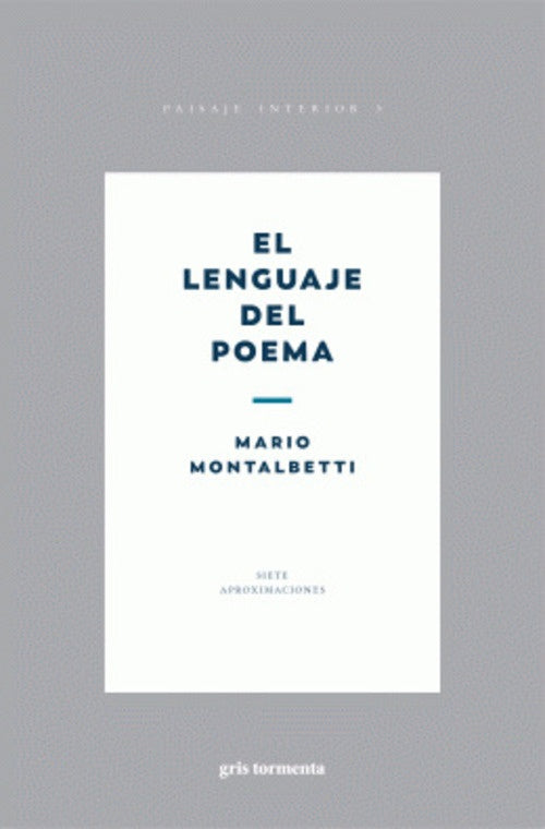 EL LENGUAJE DEL POEMA | Mario Montalbetti