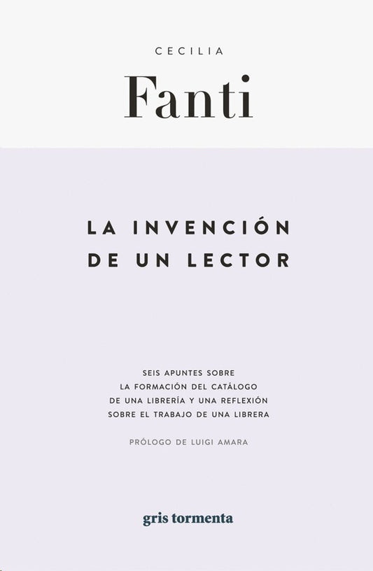 LA INVENCIÓN DE UN LECTOR | Cecilia Fanti