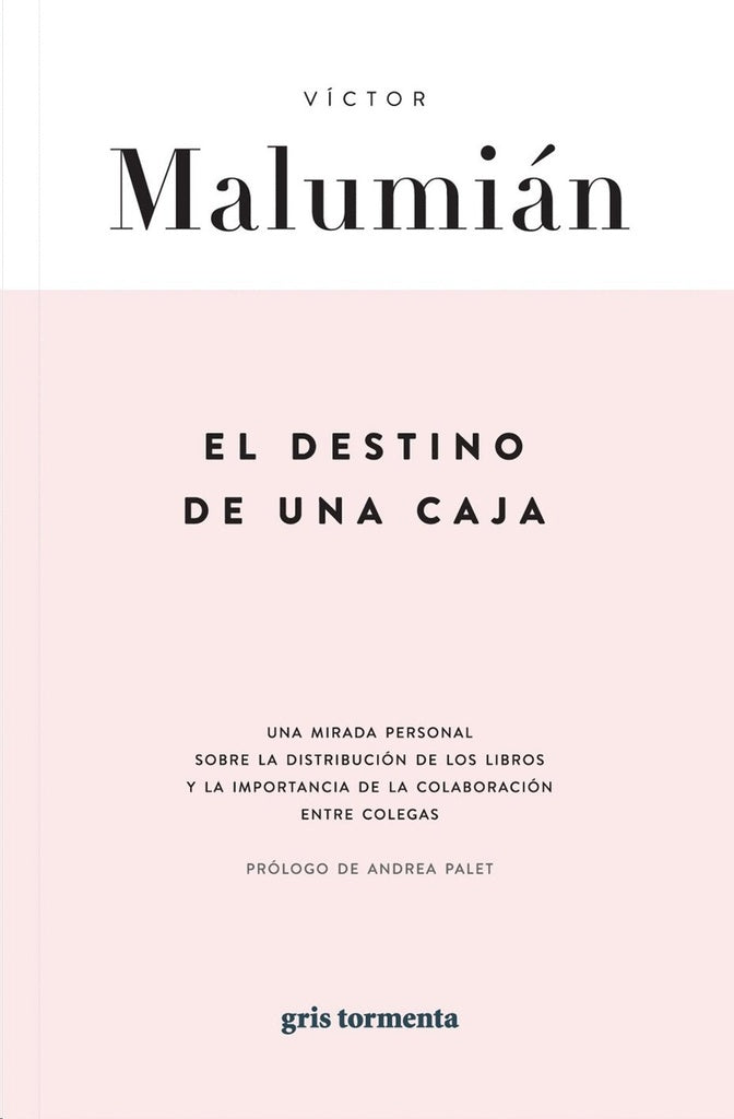 EL DESTINO DE UNA CAJA | VÍCTOR MALUMIAN