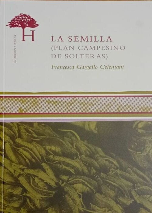 LA SEMILLA | FRANCESCA GARGALLO