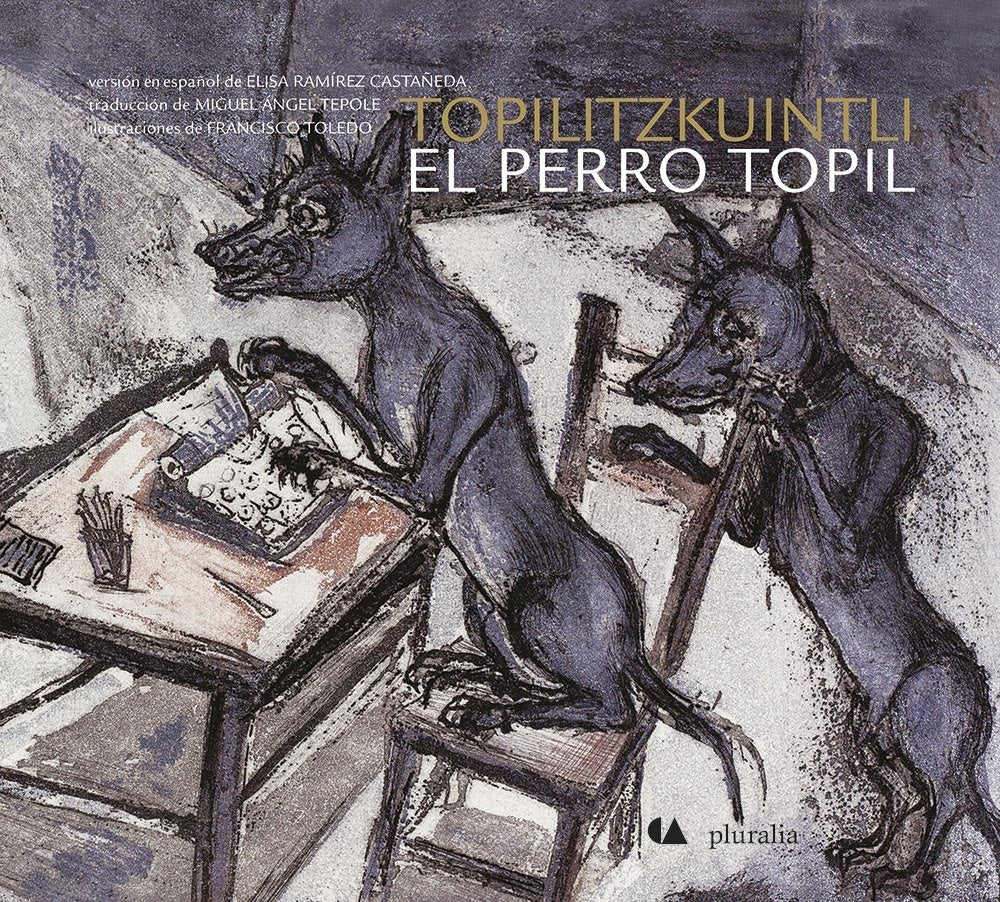 PERRO TOPIL | ELISA RAMIREZ CASTAÑEDA