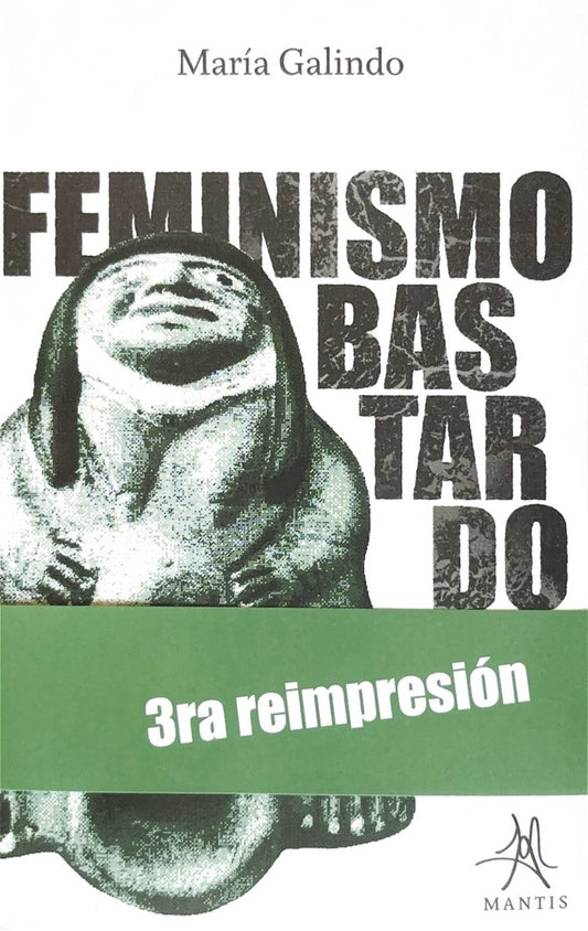 Feminismo bastardo | María Galindo