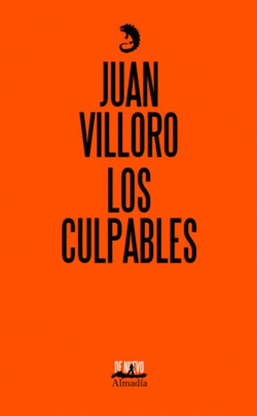 LOS CULPABLES (DE NUEVO) | JUAN VILLORO