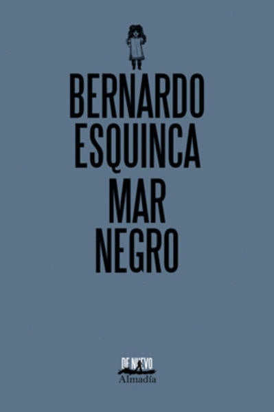 MAR NEGRO (DE NUEVO) | BERNARDO ESQUINCA