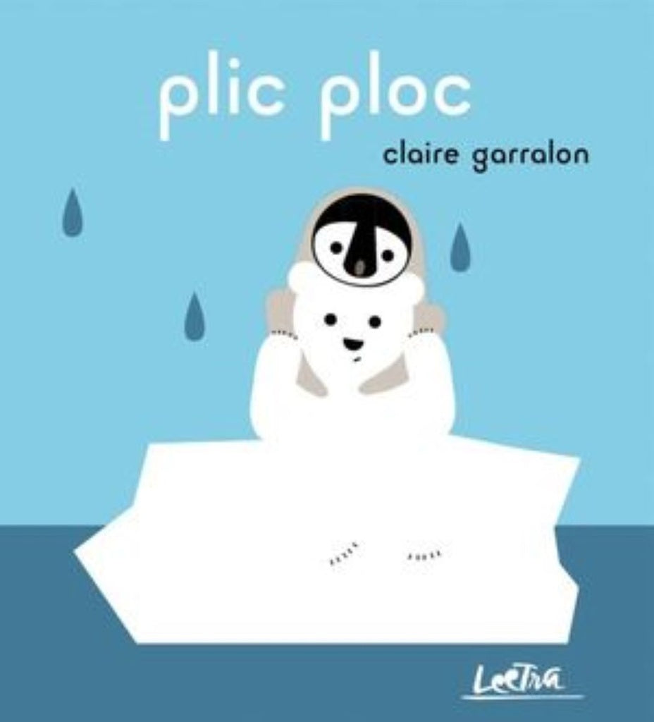 Plic ploc | Claire Garralon