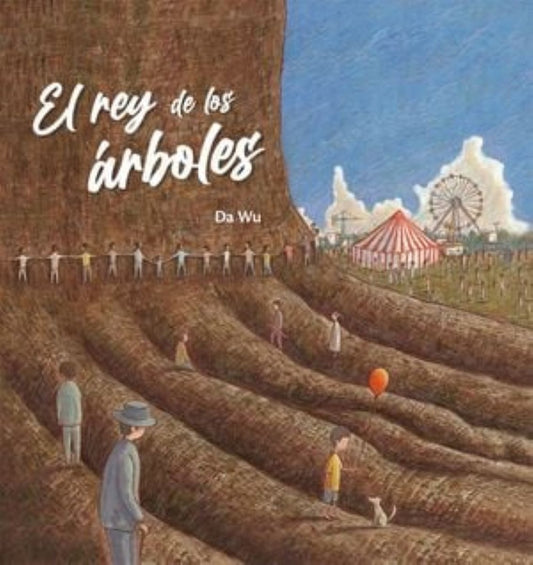 El rey de los árboles | Da Wu