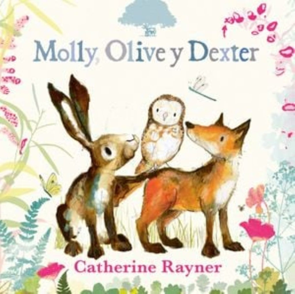 Molly, Olive y Dexter | Catherine Rayner