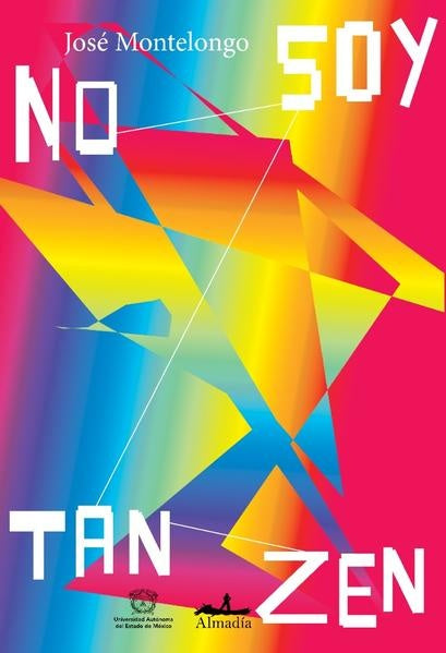 NO SOY TAN ZEN (PASTA BLANDA) | JOSÉ MONTELONGO