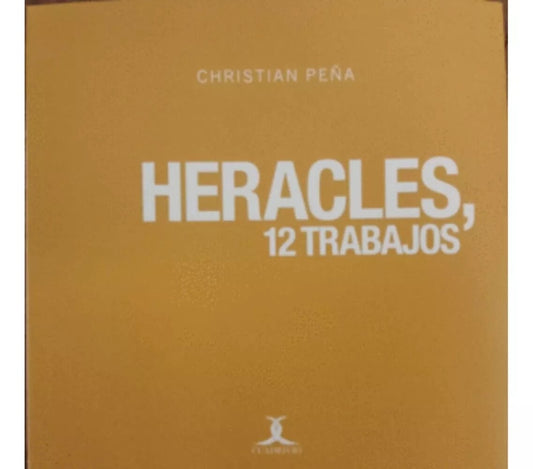 Heracles, 12 trabajos | Christian Peña