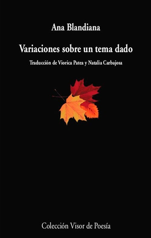VARIACIONES SOBRE UN TEMA DADO | ANA BLANDIANA