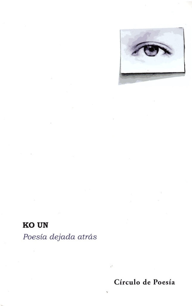 POESÍA DEJADA ATRÁS | KO UN
