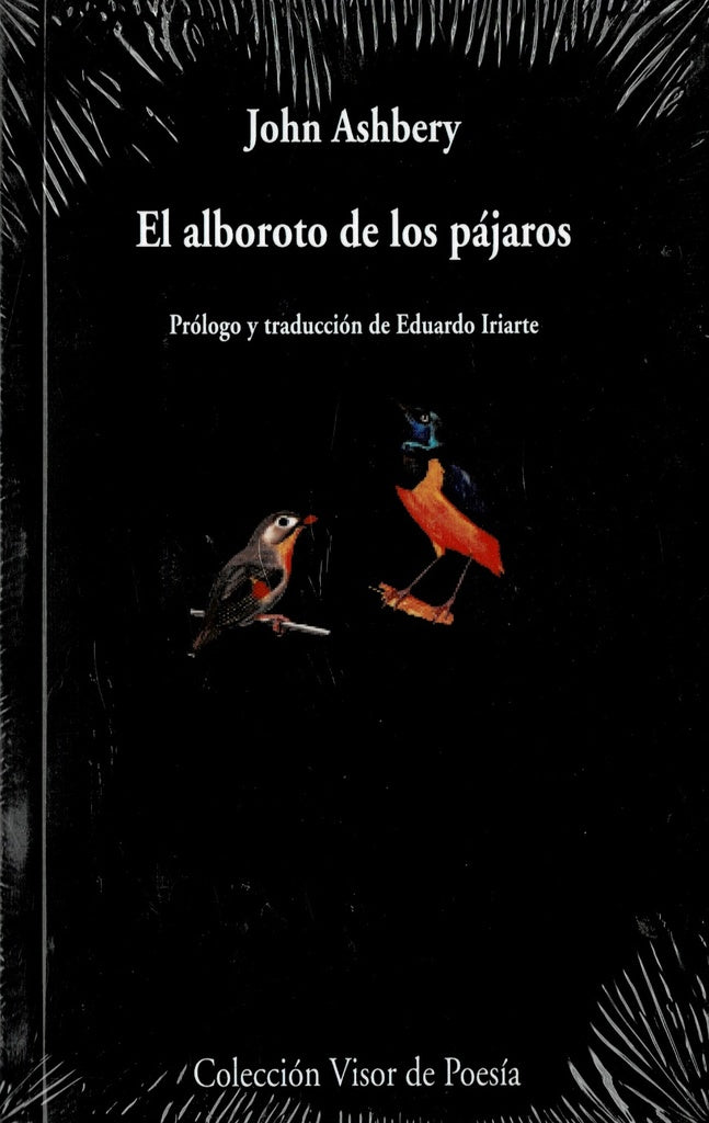 El alboroto de los pájaros | John Ashberry