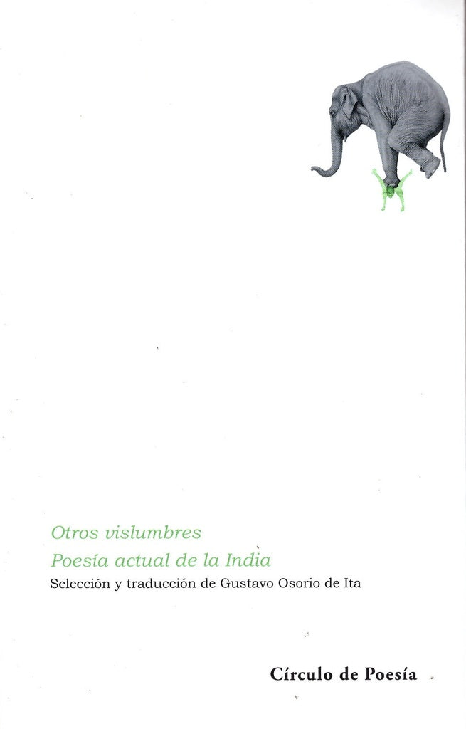 Otros vislumbres. Poesía actual de la India | VV AA