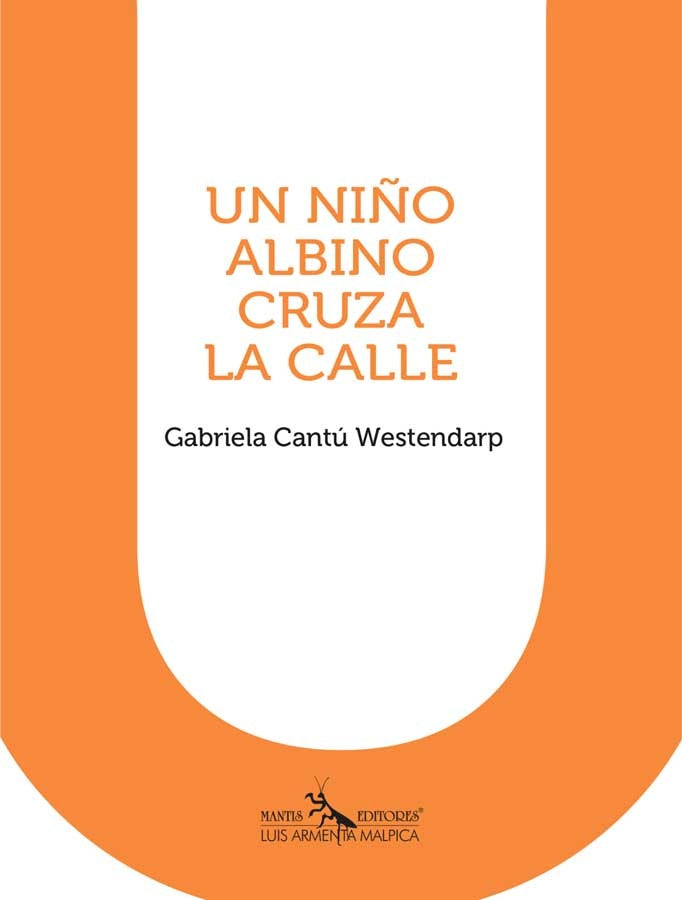 UN NIÑO ALBINO CRUZA LA CALLE | GABRIELA CANTÚ WESTENDARP