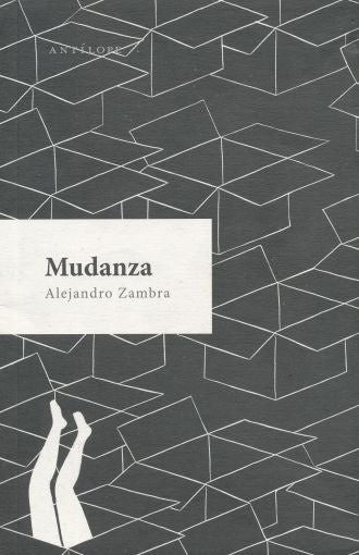 MUDANZA | ALEJANDRO ZAMBRA