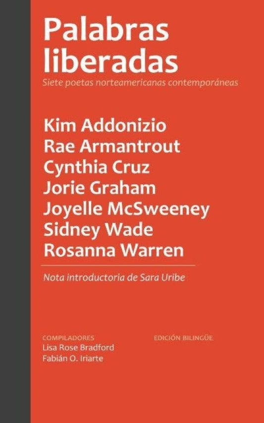 Palabras liberadas. Siete poetas norteamericanas contemporáneas | VV AA