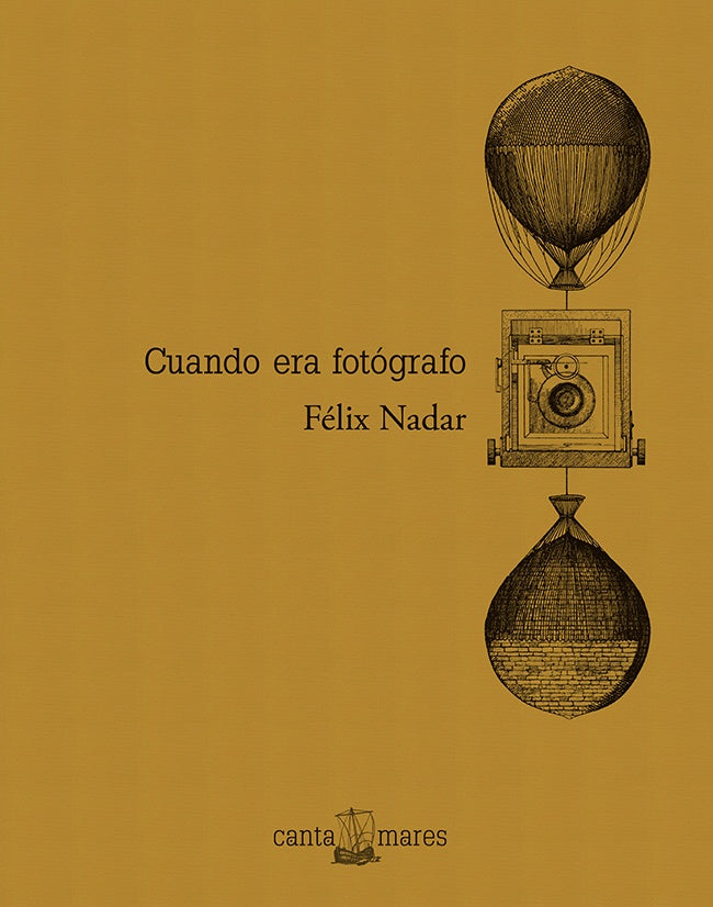 CUANDO ERA FOTÓGRAFO | Félix Nadar
