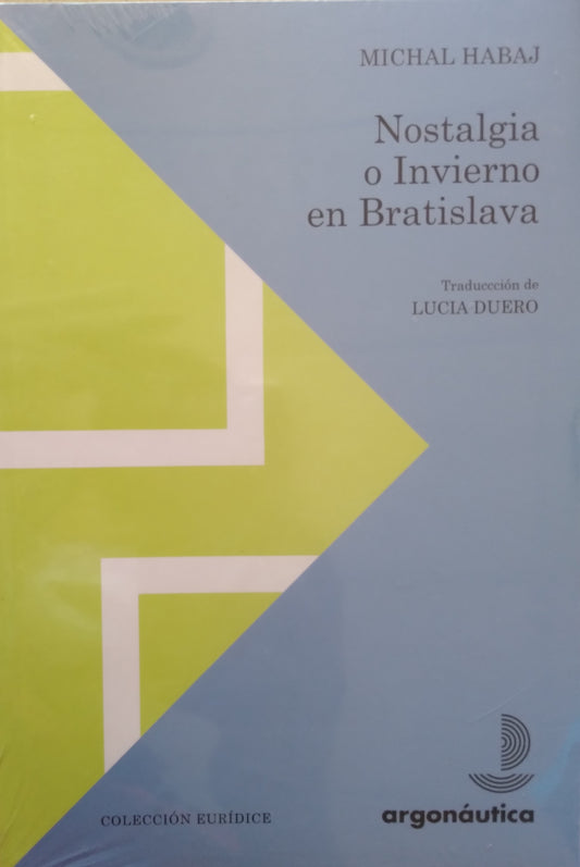 NOSTALGIA O INVIERNO EN BRATISLAVA | MICHAL HABAJ
