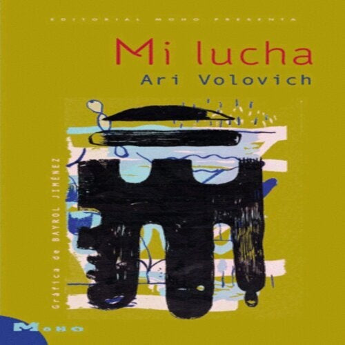 Mi lucha | Ari Volovich