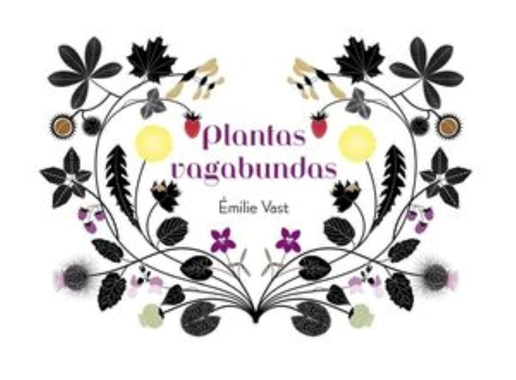 Plantas vagabundas | Émilie Vast
