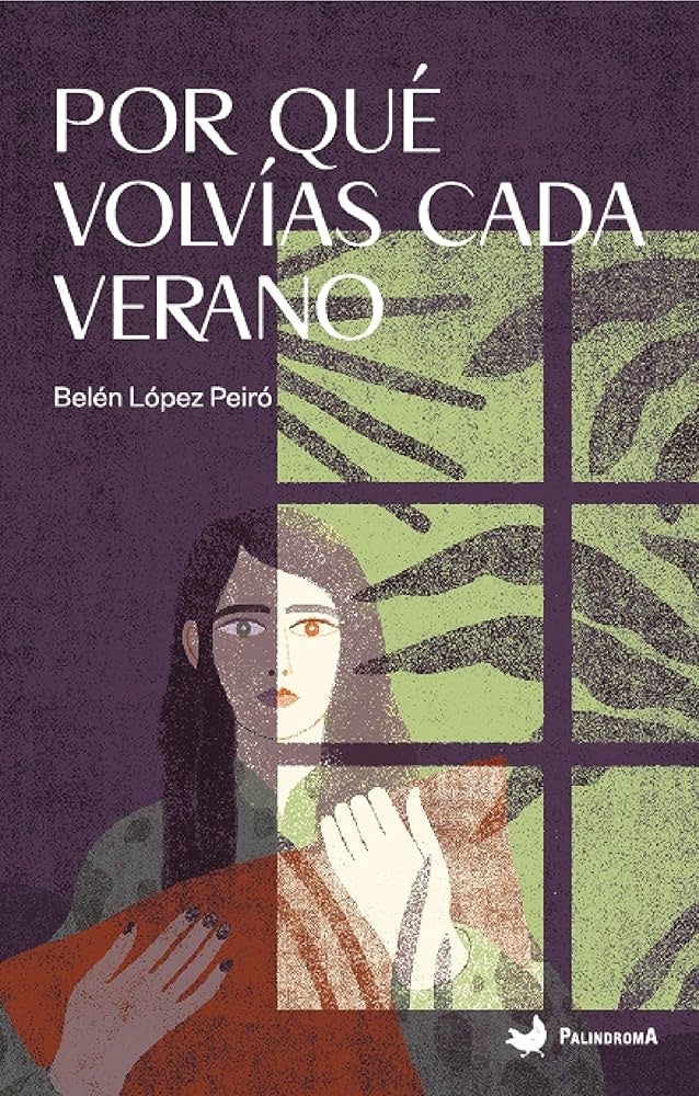 POR QUÉ VOLVÍAS CADA VERANO | BELEN LÓPEZ