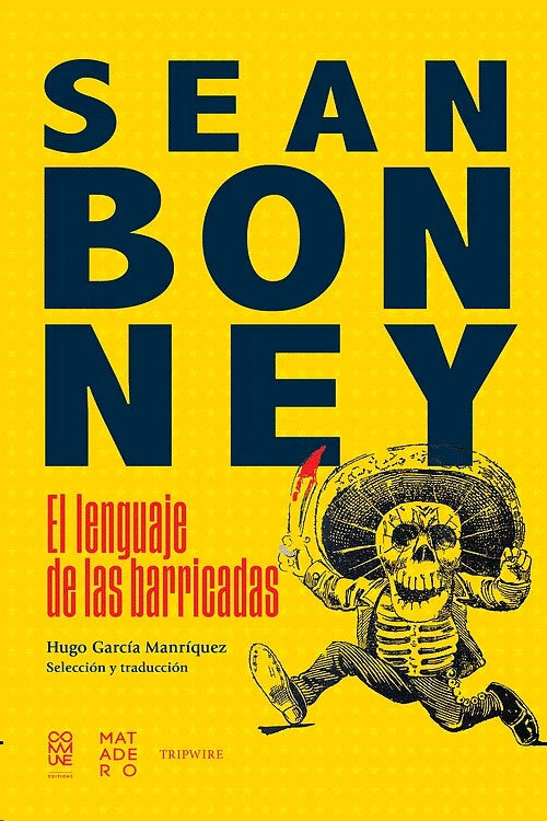 EL LENGUAJE DE LAS BARRICADAS | SEAN BONNEY
