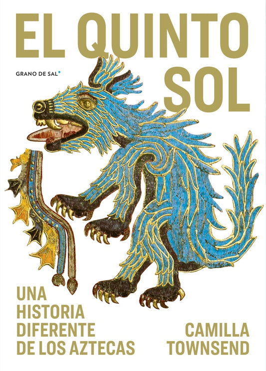 EL QUINTO SOL | CAMILLA TOWNSEND