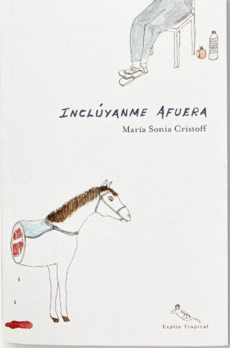 INCLÚYANME AFUERA | MARIA SONIA CRISTOFF
