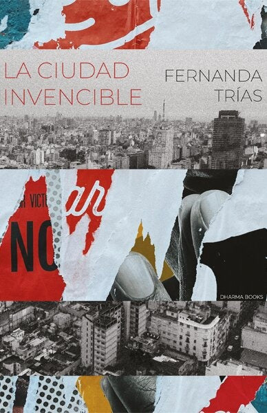 LA CIUDAD INVENCIBLE | FERNANDA TRIAS