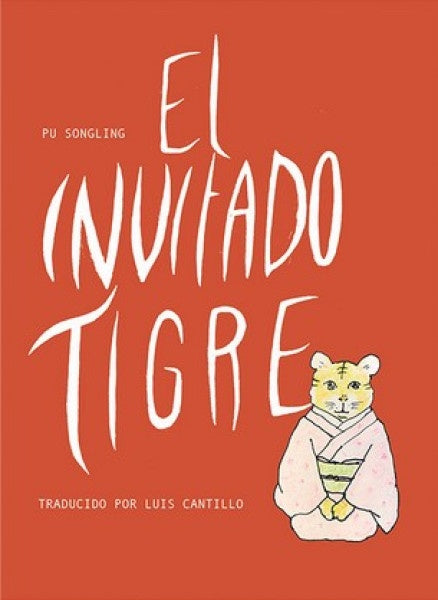 El invitado tigre | Pu Songling